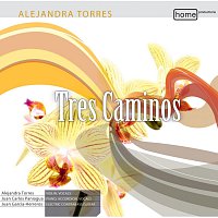 Alejandra Torres – Tres Caminos