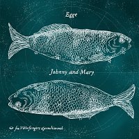 EGGE, Vibbefanger – Johnny & Mary