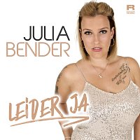 Julia Bender – Leider ja