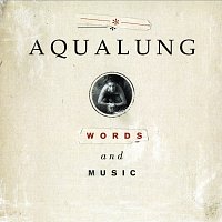 Aqualung – Words And Music [Bonus Version]