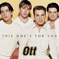 OTT – This One's For You