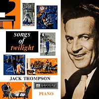 Jack Thompson – Songs Of Twilight