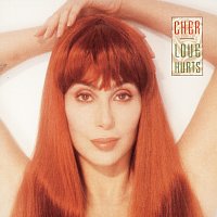 Cher – Love Hurts