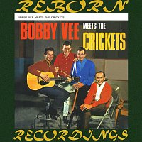 Bobby Vee, The Crickets – Bobby Vee Meets the Crickets (HD Remastered)