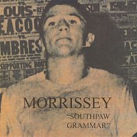 Morrissey – Southpaw Grammar