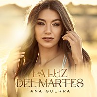 Ana Guerra – La Luz Del Martes