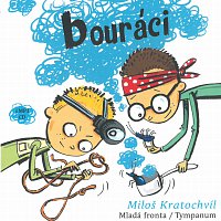 Filip Sychra – Bouráci - Pachatelé dobrých skutků 4 (MP3-CD)