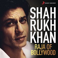 Various  Artists – Shah Rukh Khan - Raja of Bollywood