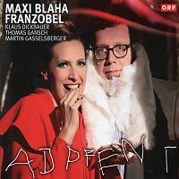 Franzobel, Maxi Blaha – Adpfent (Live)