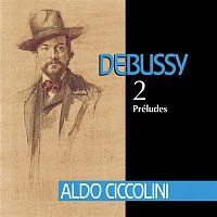 Aldo Ciccolini – Debussy: Préludes