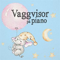 Adamson & Vaggvisor – Vaggvisor pa piano