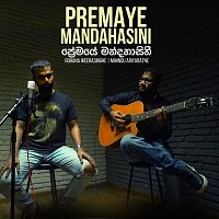 Rohana Weerasinghe, Mihindu Ariyaratne – Premaye Mandahasini (feat. Mihindu Ariyaratne)