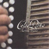 Celso Pina y Su Ronda Bogota – Barrio Bravo