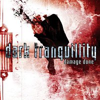 Dark Tranquillity – Damage Done