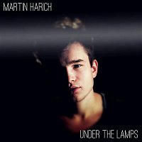 Martin Harich – Under The Lamps