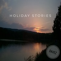 DaveZ – Holiday Stories