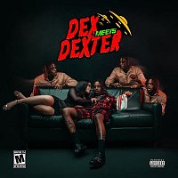 Famous Dex – Dex Meets Dexter