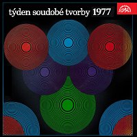 Různí interpreti – Týden soudobé tvorby 1977 / Havelka, Kučera, Teml FLAC