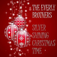 The Everly Brothers, The Boys Town Choir – Silver Shining Christmas Time
