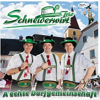 Schneiderwirt Trio – A echte Dorfgemeinschaft