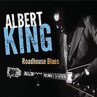 Albert King – Roadhouse Blues