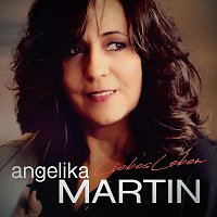 Angelika Martin – LiebesLeben