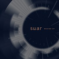 SUAR – Waking Up