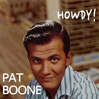 Pat Boone – Howdy!!!
