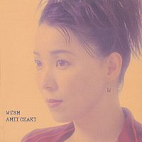 Ami Ozaki – Wish