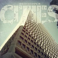 Prototyper – Cities
