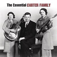 The Carter Family – The Essential Carter Family