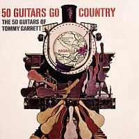 The 50 Guitars Of Tommy Garrett – 50 Guitars Go Country