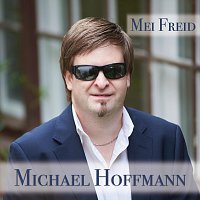 Michael Hoffmann – Mei Freid