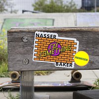 Nasser Baker – Say Something [Remixes]