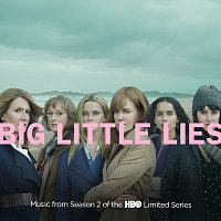 Přední strana obalu CD Big Little Lies [Music from Season 2 of the HBO Limited Series]