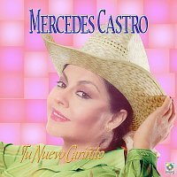 Mercedes Castro – Tu Nuevo Carinito