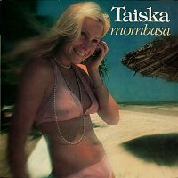 Taiska – Mombasa