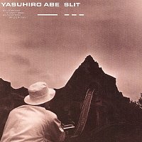 Yasuhiro Abe – Slit