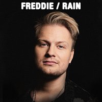 Freddie – Rain