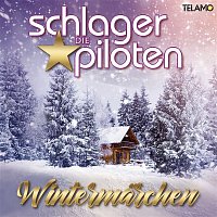 Die Schlagerpiloten – Wintermarchen