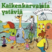 Kaikenkarvaisia ystavia