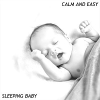 Sleeping Baby – Calm and Easy