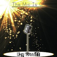 Ray Conniff – The Mic Is On