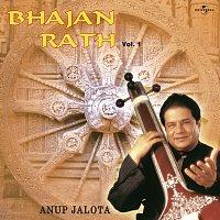 Anup Jalota – Bhajan Rath  Vol.  1