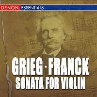 Různí interpreti – Franck: Sonata for Violin - Grieg: Sonata for Violin No. 3