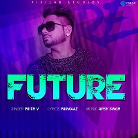 Prith V – Future