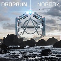 Dropgun – Nobody