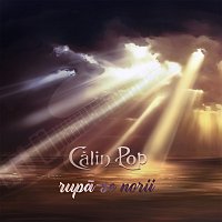 Calin Pop, Toni Dijmarescu, Flavius Suciu, Vlad Spătar – Rupă-se norii