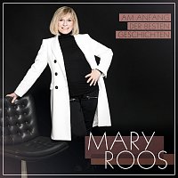 Mary Roos – Am Anfang der besten Geschichten