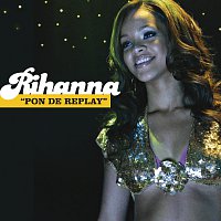 Rihanna – Pon de Replay [UK - (Remix)]